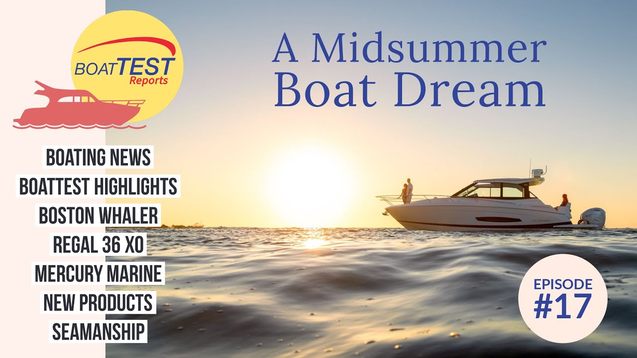 ⁣BoatTEST Reports Episode #17: 