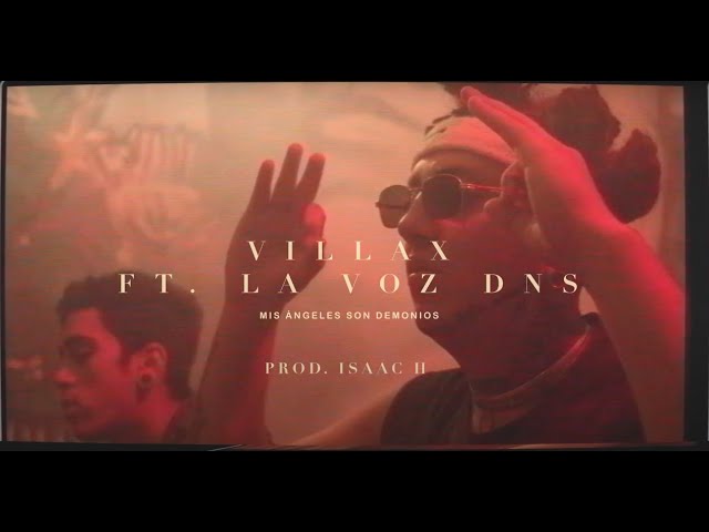 Mira Villax - Mis ángeles son demonios FT. La voz DNS (Prod. @isaach.1 ) en YouTube