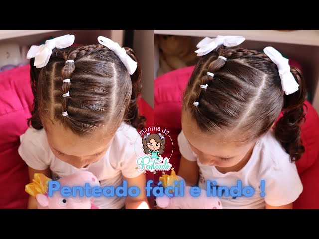 9 Penteados Infantis Fáceis para Escola ou Passeios 💕