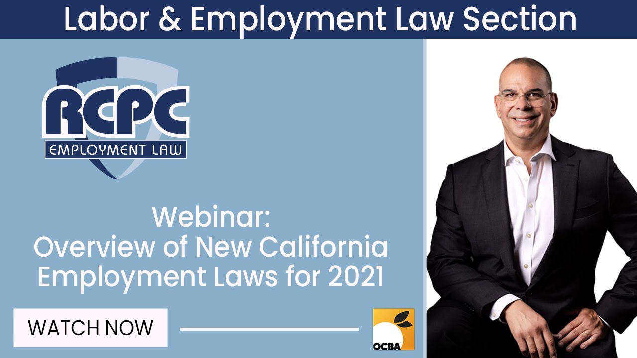 Webinar: Overview of New California Employment Laws for 2021 - YouTube