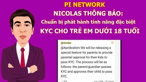 Pi Network: Sắp phát hành tính năng đặc biệt KYC cho trẻ em dưới 18 tuổi. Trao đổi Pi lấy hàng hóa