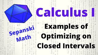 Celebrity Optimizing on Closed Intervals Examples, Calculus 1 Wealth