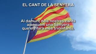 Video thumbnail of "El Cant de la Senyera (Amb Lletra i Estelada)"