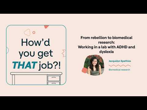 HYGTJ | From rebellion to biomedical research: Working in a lab with ADHD and dyslexia thumbnail