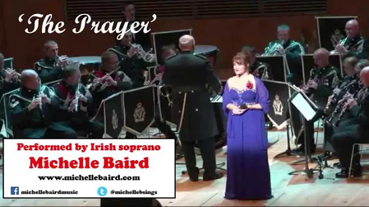 'The Prayer' by Irish Soprano Michelle Baird