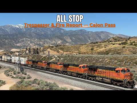 All Stop Trespasser Fire Report on Cajon Pass