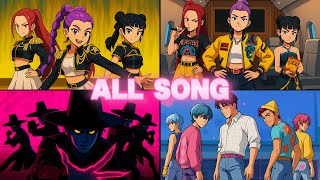 All Song Kpop demon hunters - Golden x Idol x How it's done x Soda pop