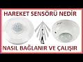 Hareket SensÃ¶rÃ¼ NasÄ±l BaÄŸlanÄ±r-Gece GÃ¼ndÃ¼z AyarlÄ±