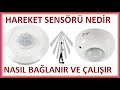 Hareket Sensörü Nasıl Bağlanır-Gece Gündüz Ayarlı