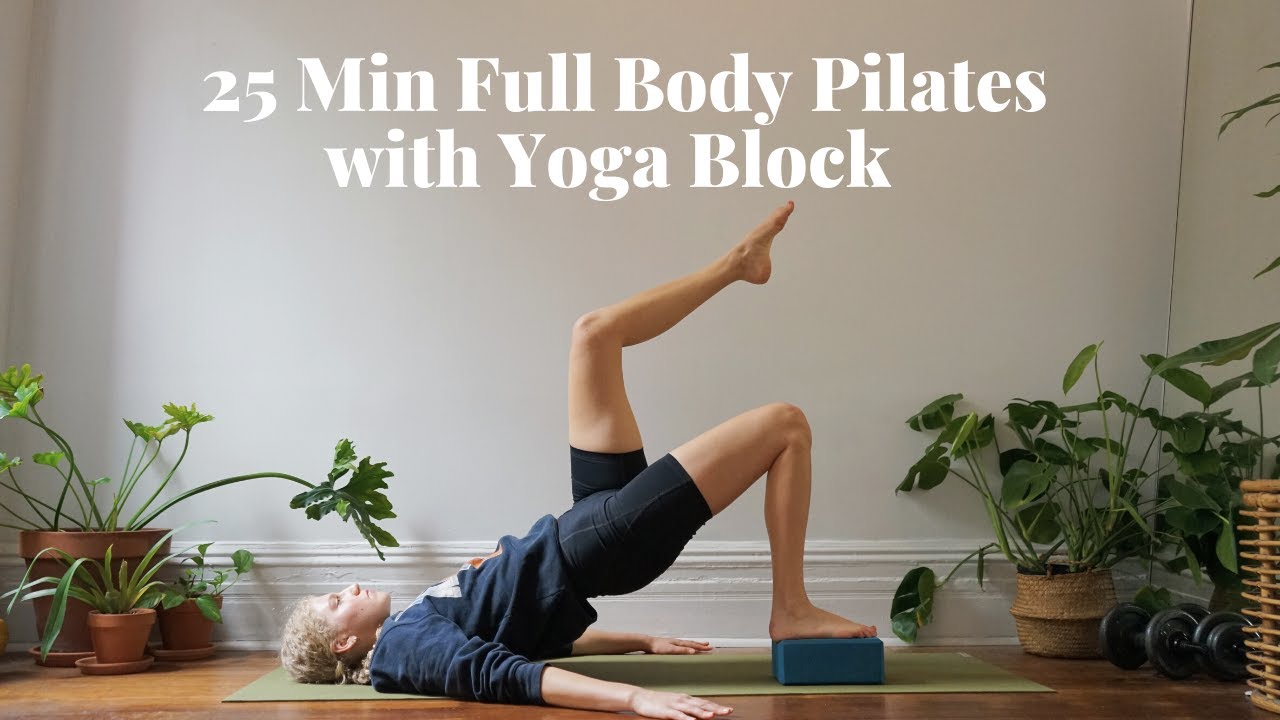 25 Min Full Body Pilates with Yoga Block - YouTube