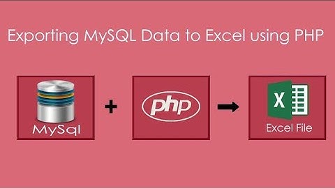 How to export MySQL table into Excel sheet using php | download / export to excel MySQL database