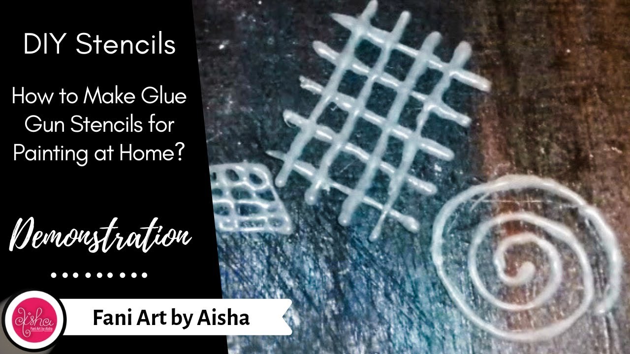 How to Make Hot Glue Stencils for Paintings at Home / Demonstration ...