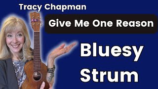 Give Me One Reason   Blues for Ukulele   Tracy Chapman