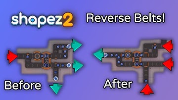Shapez 2 Belt Reverser Script (Reverse Belts, Rotators, & Swappers!)