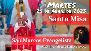 ✅ MISA DE HOY martes 25 de Abril 2023 - Padre Arturo Cornejo ✅ MISA DE HOY martes 25 de Abril 2023 - Padre Arturo Cornejo