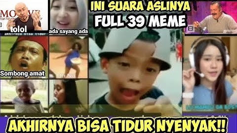 Akhirnya bisa tidur nyenyak!! suara asli meme yang sering dipakai youtuber - suara meme asli