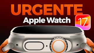 'URGENT! 20 SETTINGS YOU MUST CHANGE TODAY on your APPLE WATCH with iOS 17! '
