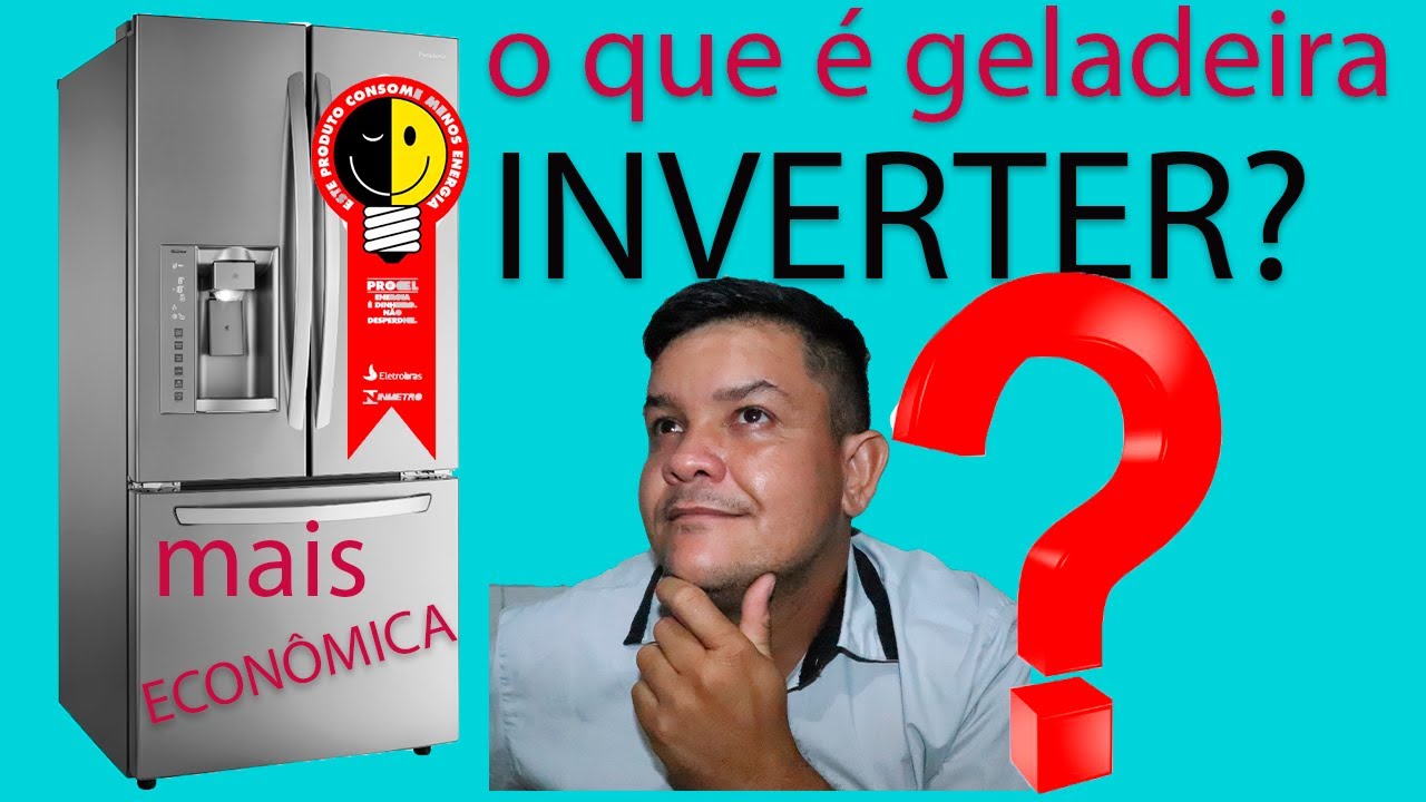 🛑O que é Geladeira Inverter? - YouTube