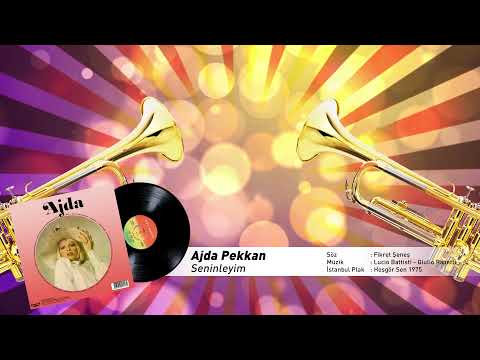 Ajda Pekkan - Seninleyim (Lirik Video)