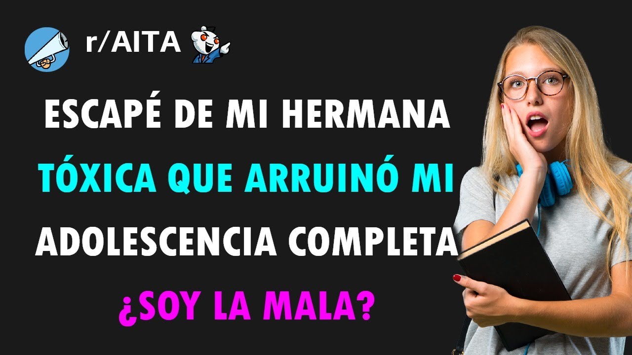 Mi hermana controló mi vida durante 18 años hasta que hui al ejército