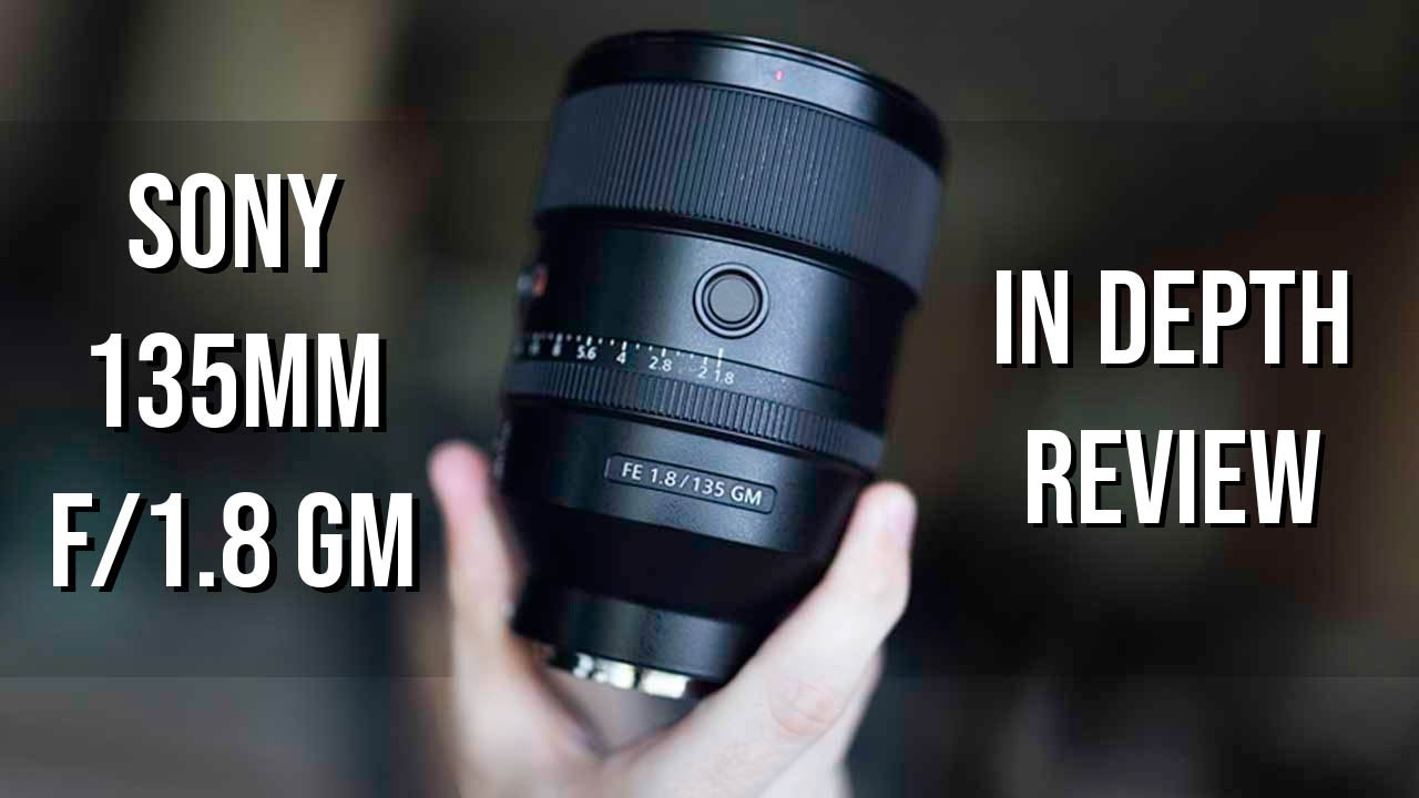 Sony 135mm f/1.8 GM (Best Portrait Lens)⚡ In Depth + Long Term Review