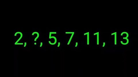 2, ?, 5, 7, 11, 13. 99% failed this IQ test! Can you?
