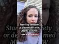 Starting anxiety or depression medication