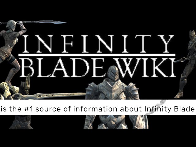 Infinity Blade: Redemption, Infinity Blade Wiki