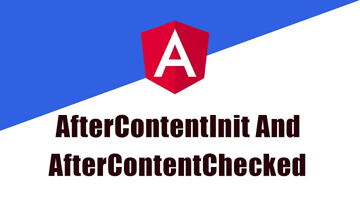 AfterContentInit And AfterContentChecked lifecycle Hook In Angular