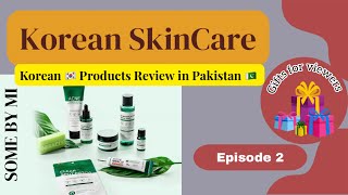 SomeByMi~Korean Skincare Review |🇰🇷-🇵🇰| Ep 2 #koreanskincare #skincarereview #review #somebymi