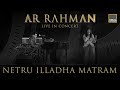 A r rahman live in concert feat shweta mohan  netru illadha matram