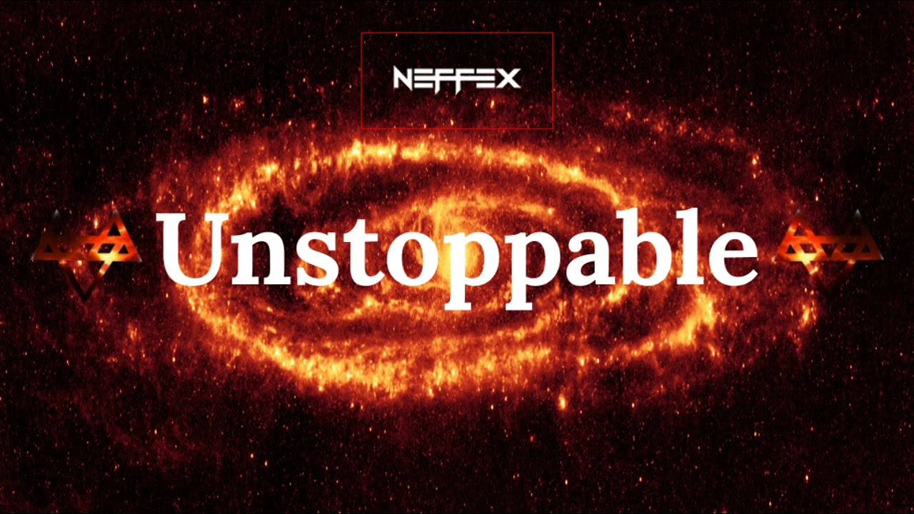 NEFFEX - Unstoppable