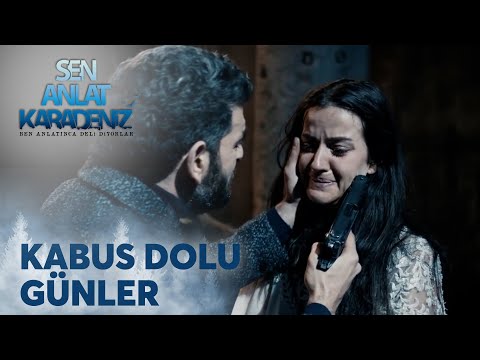 Nefes'in korku dolu günleri! - Sen Anlat Karadeniz Özel Kolaj