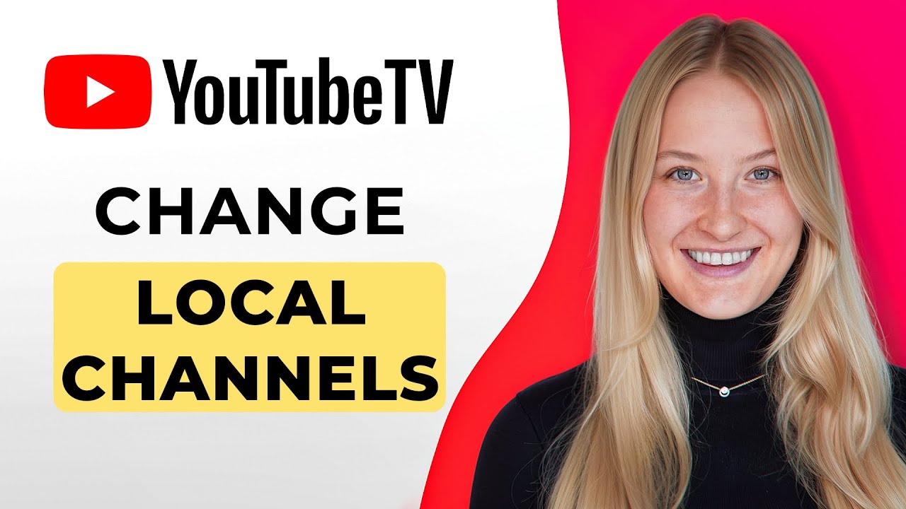 How To Change Local Channels On YouTube TV Full Guide YouTube how-to-change-local-channels-on-youtube-tv-full-guide-youtube