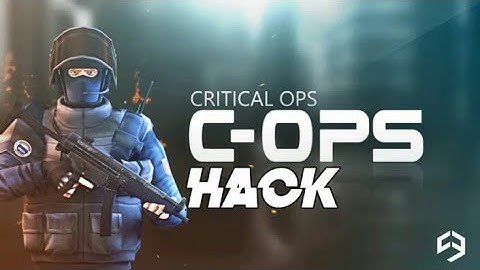 Critical Ops Hacking #2