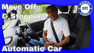 Moving Off and Stopping in an Automatic Car