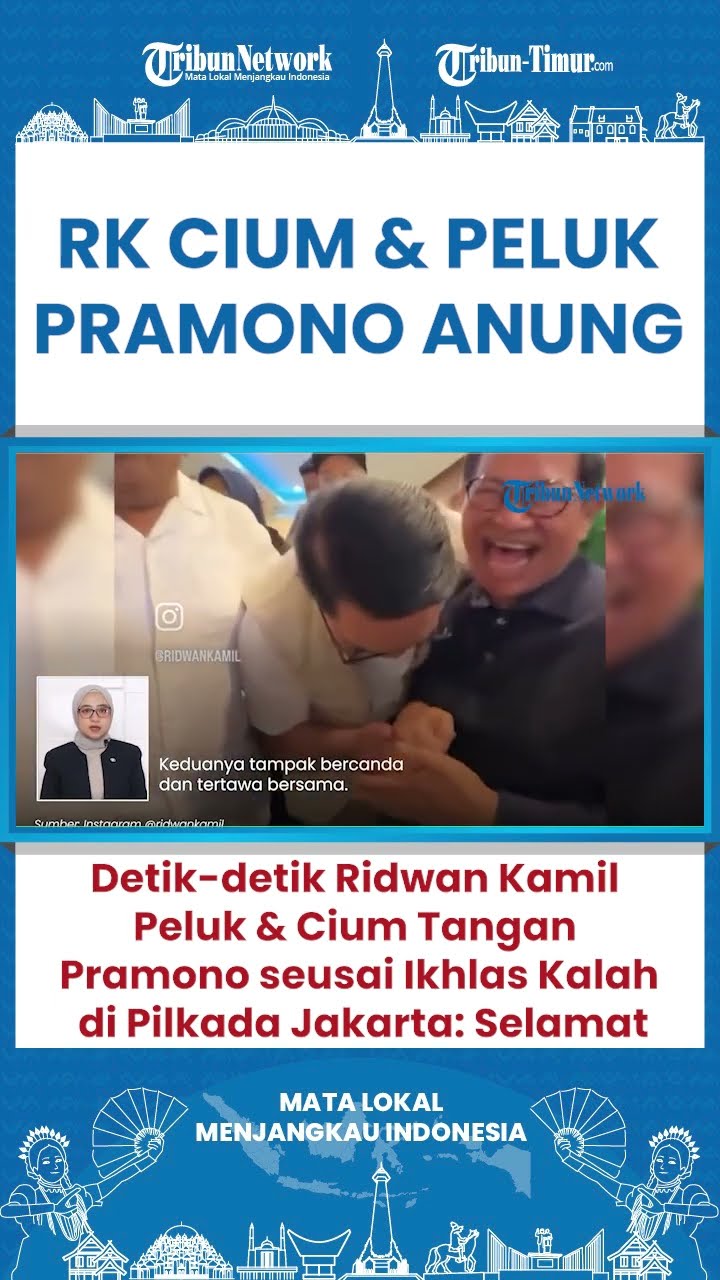 SHORT Legowo Kalah Pilkada Jakarta, Ridwan Kamil Peluk dan Cium Tangan Pramono Anung!