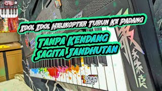 Idol Idol Helikopter Turun Ke Padang _-_ Tanpa Kendang _Sagita _ Jandhutan| ORG 24