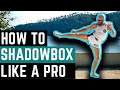 How To Shadow Box Like a Pro Muay Thai Fighter