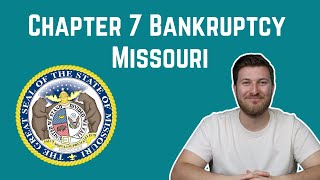 Chapter 7 Bankruptcy Missouri: Cost and Qualification in 2024