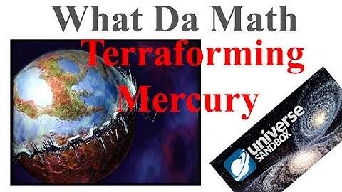 Sandbox Universe 2 - Terraforming Mercury