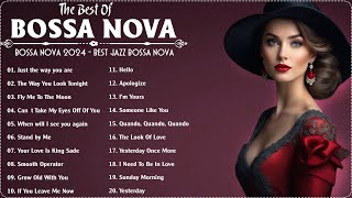 Bossa Nova Jazz Full Album 🍔 Best Jazz Bossa Nova Covers 2024 Collection 🧀 Relaxing Bossa Nova Songs