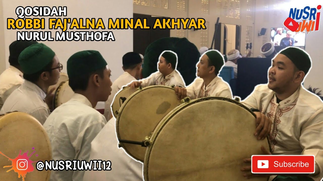 New Qosidah - Robbi Faj'alna Minal Akhyar ( Majlis Nurul Musthofa)