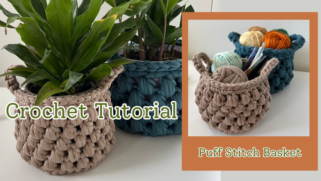 QUICK CROCHET HOME DECOR: Puff Stitch Basket