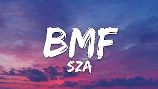 Sza - Bmf 