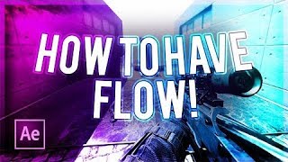 How To Have Flow On Your Montage/Edit (How To Make A Montage 2) *UPDATED* Part 2