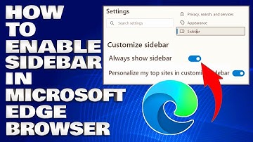 How To Enable The Sidebar in Microsoft Edge Web Browser [Guide]