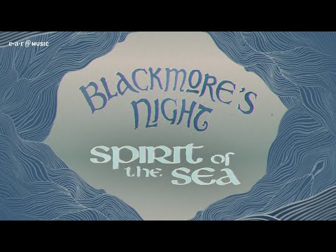 Blackmore's Night ‘Spirit Of The Sea (Ritchie & Candice Anniversary Home Session)' - Lyric Video