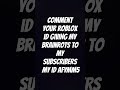 Give awaying my brainrots to my subscribers#viral#stillabrainrot#roblox#trending