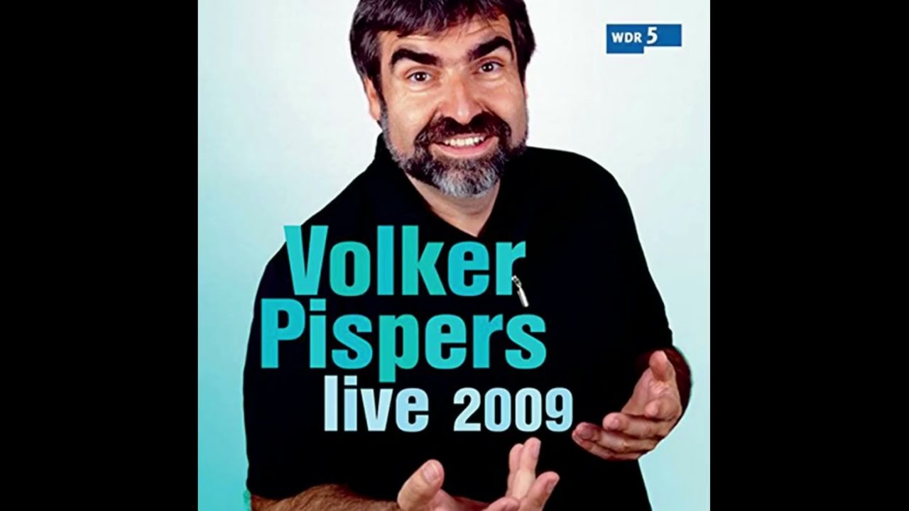 Volker Pispers Live - Damit müssen Sie rechnen